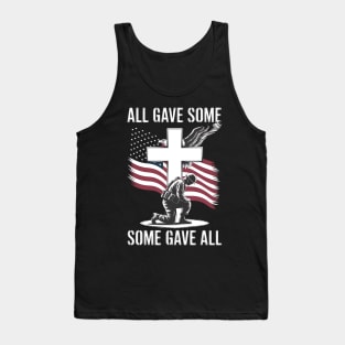 All Gave Some Some Gave All US Flag Soldier Memorial Day Tank Top